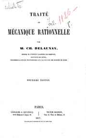 Traite' de mecanique rationnelle / par M. Ch. Delaunay