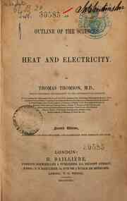 An outline of the sciences of heat and electricity / Thomas Thomson