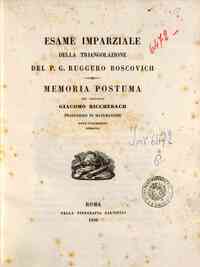 Esame imparziale della triangolazione del p. G. Ruggero Boscovich / memoria postuma del canonico Giacomo Ricchebach