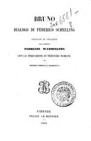 Bruno : dialogo / di Federico Schelling, con la prefazione di Terenzio Mamiani