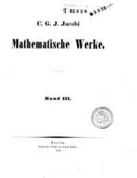 Opuscula mathematica / C.G.J. Jacobi