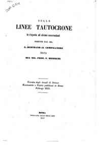 Sulle linee tautocrone in risposta ad alcune osservazioni dirette dal sig. G. Bertrand al compilatore : nota / [di] F. Brioschi