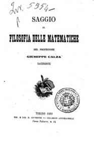 Saggio di filosofia delle matematiche / del professore Giuseppe Calza