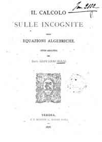 Il calcolo sulle incognite delle equazioni algebriche : studi analitici del Dott. Giovanni Biasi