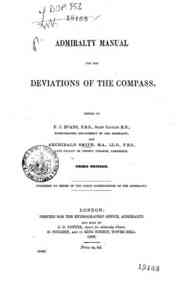 Admiralty manual for the deviations of the compass / A. Smith