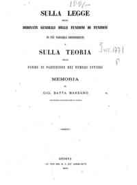 Sulla legge delle derivate generali delle funzioni di funzioni di più variabili indipendenti e sulla teoria delle forme di partizione dei numeri intieri : Memoria / di Gio. Batta Marsano