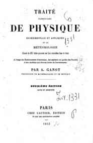 Traité de physique expérimentale et appliquée, et de météorologie / par A. Ganot