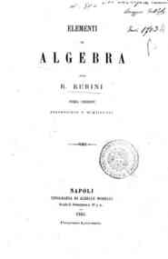 Elementi di algebra / per R. Rubini