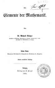 Die Elemente der mathematik / von R. Baltzer