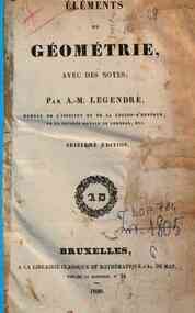 Eléments de géométrie avec des notes / par A. M. Legendre