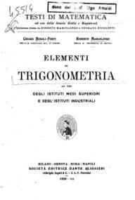 Elementi di trigonometria : ad uso degli istituti medi superiori e degli'istituti industriali / Cesare Burali Forti, Roberto Marcolongo