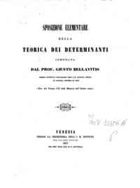Sposizione elementare della teorica dei determinanti / compilata dal prof. Giusto Bellavitis