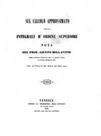 Sul calcolo approssimato degli integrali di ordine superiore, nota / di Giusto Bellavitis ..