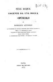 Sull'acqua uscente da una bocca : opuscolo / di Bordoni Antonio