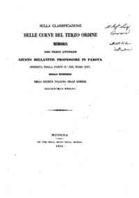Sulla classificazione delle curve del terzo ordine / memoria di Giusto Bellavitis