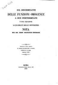 Sul discriminante delle funzioni omogenee a due indeterminate e sull'equazione ai quadrati delle differenze : nota / Francesco Brioschi