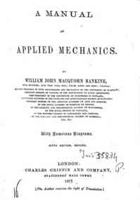 A manual of applied mechanics / by William John Macquorn Rankine