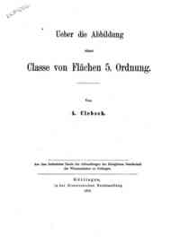 Ueber die Abbildung einer Classe von Flächen 5. Ordnung / von A. Clebsch
