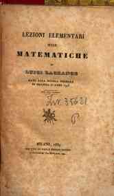 Lezioni elementari sulle matematiche : date alla Scuola Normale di Francia l'anno 1795 / di Luigi Lagrange