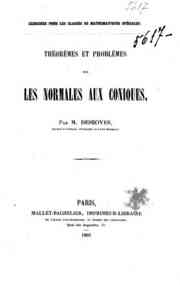 Théorèmes et problèmes sur les normales aux coniques / par A. Desboves
