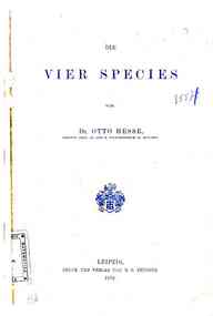 Die *vier Species / von Otto Hesse