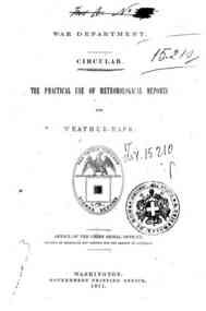 The practical use of meteorological reports and weather-maps : circular