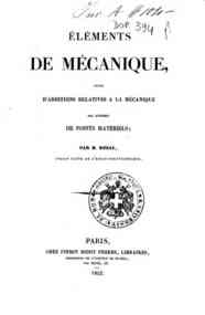 Eléments de mécanique, suivis d'additions relatives a la mécanique des systèmes de points matériels / H. Resal