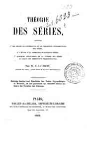 Théorie des séries ... / par M. H. Laurent