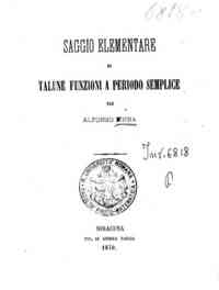 Saggio elementare di talune funzioni a periodo semplice / per Alfonso Zinna