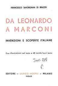 Da Leonardo a Marconi : invenzioni e scoperte italiane / Francesco Savorgnan Di Brazza