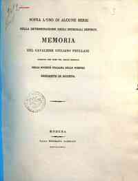 Sopra l'uso di alcune serie nella determinazione degli integrali definiti / memoria del cavaliere Giuliano Frullani inserita nel tomo 20. delle memorie della Societa italiana delle scienze