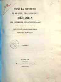 Sopra la riduzione di alcune trascendenti / memoria del cavaliere Giuliano Frullani inserita nel tomo 20. delle memorie della Societa italiana delle scienze