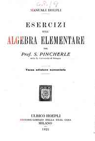 Esercizi sull'algebra elementare / S. Pincherle
