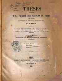 Thèses présentées a la Faculté des Sciences de Paris pour obtenir le grade de docteur ès sciences. 1re thèse d'astronomie :Sur la figure de la Terre. 2e thèse de mécanique :Sur les axes principaux d'inertie / M. Peslin
