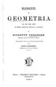 Elementi di geometria : ad uso dei licei e degli istituti tecnici (primo biennio) / di Giuseppe Veronese, trattati con la collaborazione del prof. Paolo Gazzaniga