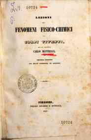 Fenomeni fisico-chimici dei corpi viventi :  lezioni / di Carlo Matteucci