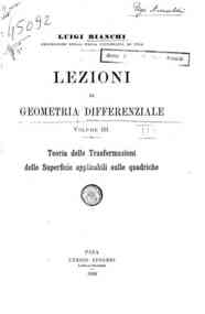 3: Teoria delle trasformazioni delle superficie applicabili sulle quadriche / Luigi Bianchi
