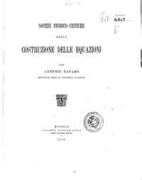 Notizie storico-critiche sulla costruzione delle equazioni / per Antonio Favaro
