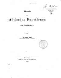 Theorie der abelschen functionen vom Geschlecht 3 / von Heinrich Weber