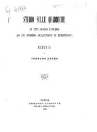 Studio sulle quadriche in uno spazio lineare ad un numero qualunque di dimensioni : memoria / di Corrado Segre