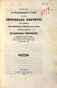 Sopra le trasformazioni e valori di alcuni integrali definiti che si riferiscono alle superficie e solidità de' volumi / seconda memoria di Barnaba Tortolini