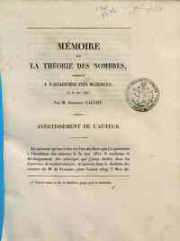 Memoire sur la théorie des nombres / présenté a l'Académie des Sciences le 31 Mai 1830 par M. Augustin Cauchy