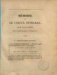 Mémoire sur le calcul intégral / par M. Augustin Cauchy