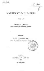 Mathematical papers of the late George Green / edited by N. M. Ferrers