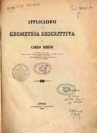 Applicazioni di geometria descrittiva / di Carlo Sereni