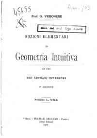 Nozioni elementari di geometria intuitiva ad uso dei ginnasi inferiori / G. Veronese