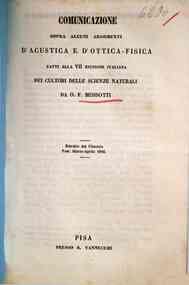 Comunicazione sopra alcuni argomenti di acustica e di ottica fisica / O. F. Mossotti