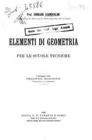 Elementi di geometria per le scuole tecniche / Corrado Ciamberlini