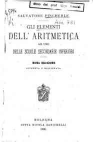Gli elementi dell'aritmetica ad uso delle scuole secondarie inferiori / Salvatore Pincherle