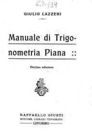 Manuale di trigonometria piana / Giulio Lazzeri